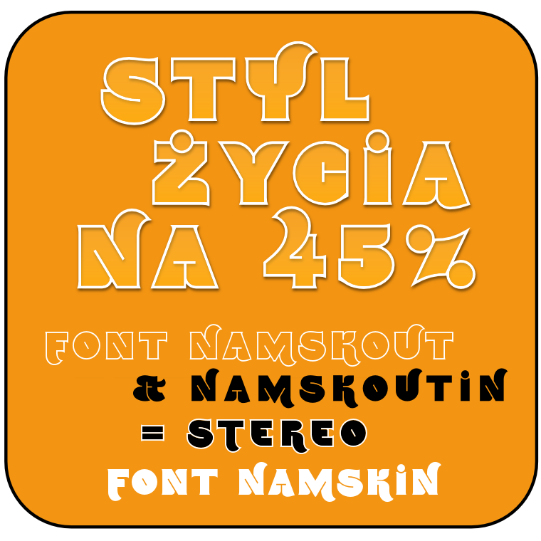 Fonts Namskout and Namskin made by gluk
