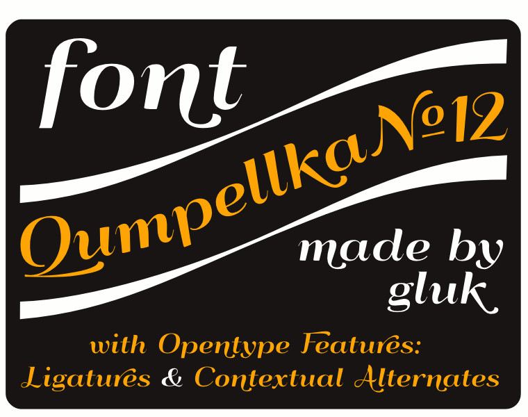 Font QumpellkaNo12 made by gluk